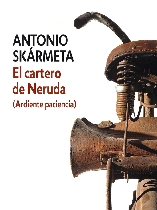 Title details for El cartero de Neruda by Antonio Skármeta - Available